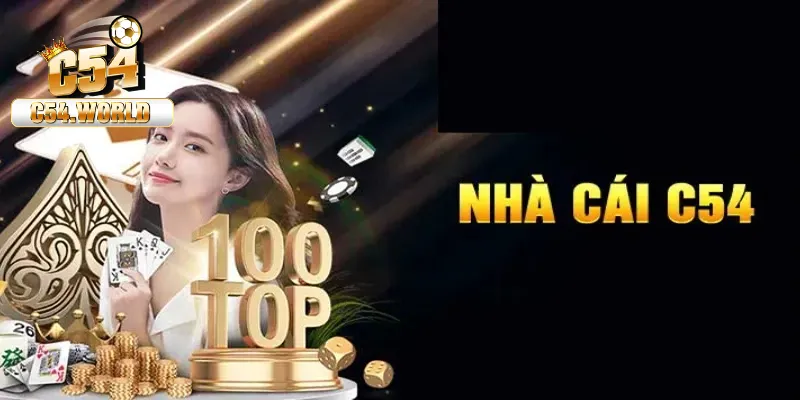 CEO C54 – Nhà Sáng Lập Và Điều Hành Nhà Cái C54 2 Tổng quan về sảnh cược C54