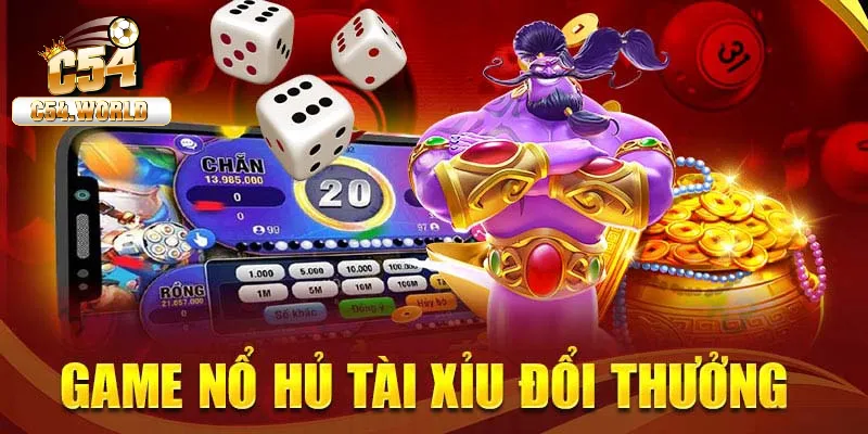 C54 nổ hũ tài xỉu - Đắm chìm trong trải nghiệm chơi game cao cấp 3 Nổ hũ tài xỉu