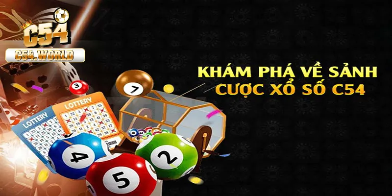 Xổ Số C54 - Nơi Cập Nhật Thông Tin Cực Chuẩn Nhanh Chóng 1 Thông tin về sân chơi xổ số tại C54